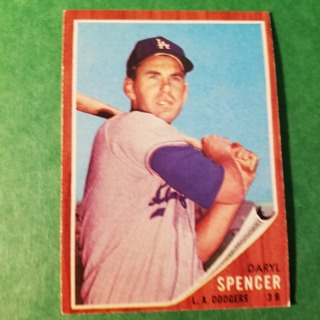 1962 - TOPPS EXMT - NRMT BASEBALL - CARD NO. 197 - DARYL SPENCER  - DODGERS