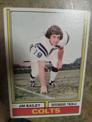 1974 TOPPS JIM BAILEY COLTS FOOTBALL CARD# 302