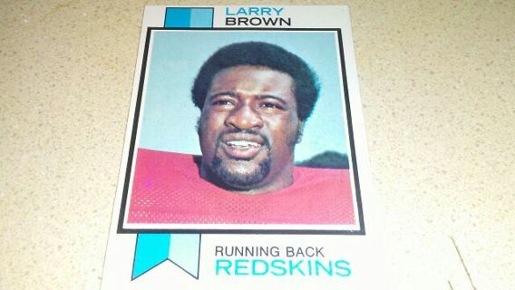 1973 TOPPS LARRY BROWN WASHINGTON REDSKINS FOOTBALL CARD