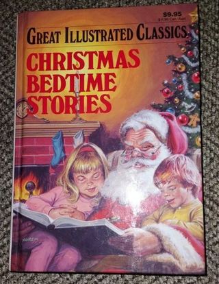 Book : Great Illustrated Classics ~ Christmas Bedtime Stories  ~ Hardcover 1990