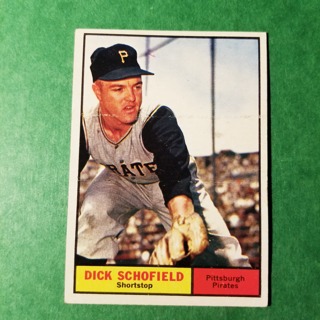 1961 - TOPPS BASEBALL CARD NO. 453 - DICK SCHOFIELD - PIRATES