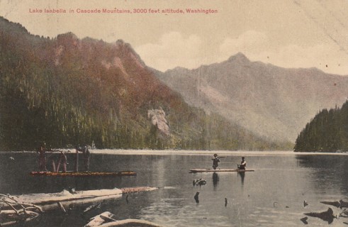 Vintage Used Postcard: (p): 1911 Lake Isabella, Cascade Mountains, WA