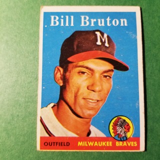 1958 - TOPPS EXMT BASEBALL - CARD NO. 355 - BILL BRUTON - BRAVES