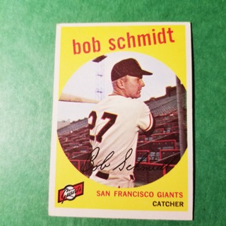 1959 - TOPPS BASEBALL CARD NO. 109 - BOB SCHMIDT - GIANTS